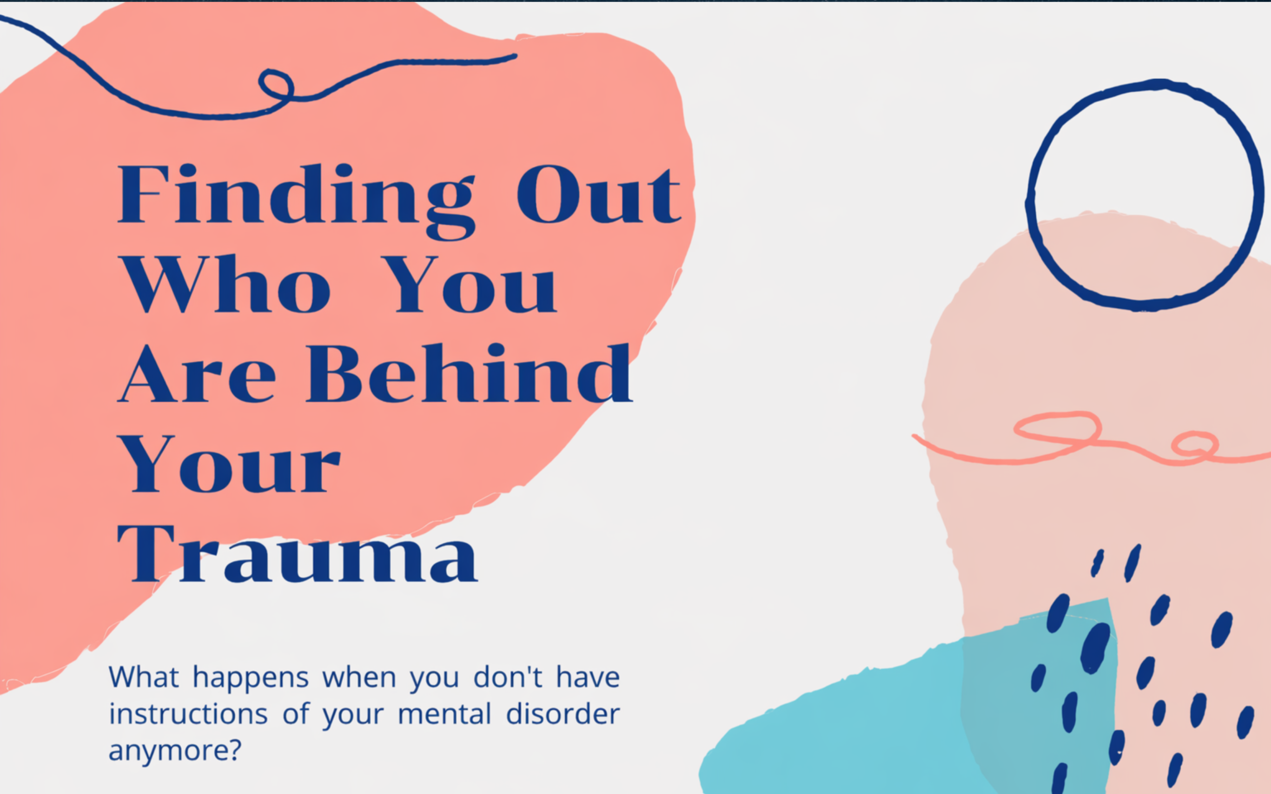 Finding Out Who you are Behind your Trauma | Free Your Mind Initiative