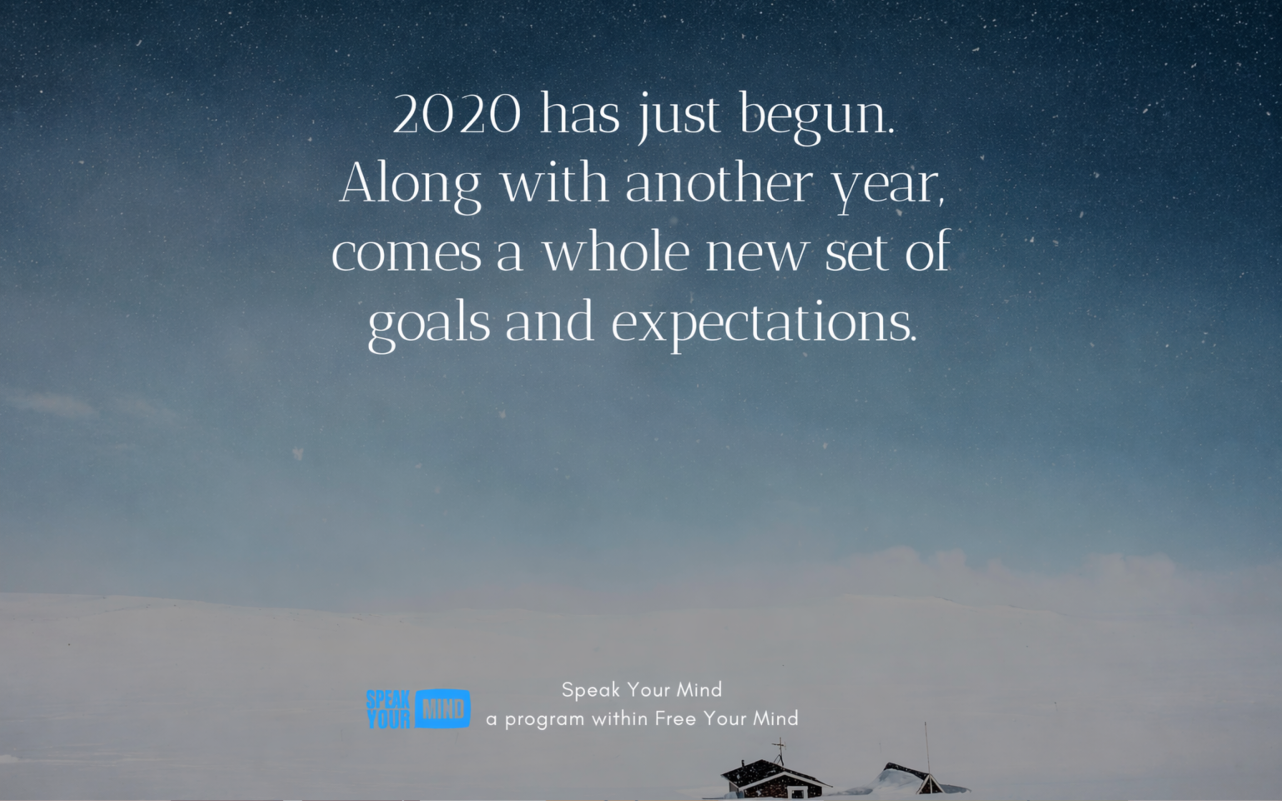 The Start of a New Years | Free Your Mind Initiative